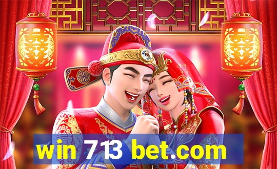 win 713 bet.com